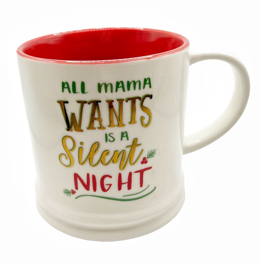 Mama Wants a Silent Night Christmas Mug